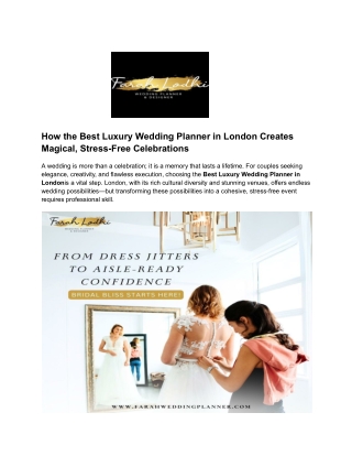 How the Best Luxury Wedding Planner in London Creates Magical, Stress-Free Celebrations