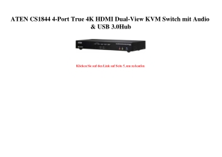 8059 ATEN CS1844 4-Port True 4K HDMI Dual-View KVM Switch mit Audio   USB 3.0Hub 