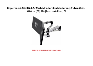 2484 Ergotron 45-245-026 LX 2fach Monitor-Tischhalterung 38 1cm  15  - 68 6cm  27  HÃƒÂ¶henverstellbar  