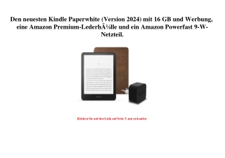 8070 Den neuesten Kindle Paperwhite  Version 2024  mit 16 GB und Werbung  eine Amazon Premium-LederhÃƒÂ¼