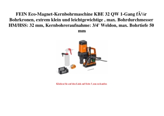 5139 FEIN Eco-Magnet-Kernbohrmaschine KBE 32 QW 1-Gang fÃƒÂ¼r Bohrkronen  extrem klein und leichtgewicht