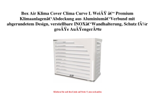 9755 Box Air Klima Cover Clima Curve L WeiÃƒÂŸ Ã¢Â€Â“ Premium KlimaanlagenÃ¢Â€Â‘Abdeckung aus AluminiumÃ