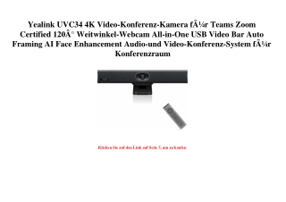 0256 Yealink UVC34 4K Video-Konferenz-Kamera fÃƒÂ¼r Teams Zoom Certified 120Ã‚Â° Weitwinkel-Webcam All-i