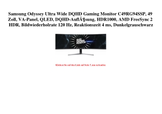 0887 Samsung Odyssey Ultra Wide DQHD Gaming Monitor C49RG94SSP  49 Zoll  VA-Panel  QLED  DQHD-AuflÃƒÂ¶su