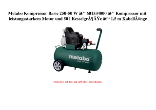 1287 Metabo Kompressor Basic 250-50 W Ã¢Â€Â“ 601534000 Ã¢Â€Â“ Kompressor mit leistungsstarkem Motor und