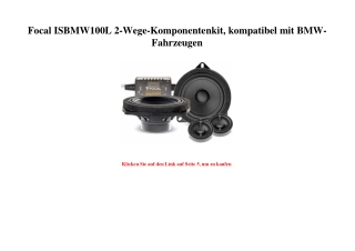 2988 Focal ISBMW100L 2-Wege-Komponentenkit  kompatibel mit BMW-Fahrzeugen