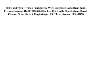 5079 Hollyland Pyro H Video Funkstrecke Wireless HDMI  Auto Dual-Band Frequenzsprung  4K30 1080p60 400m