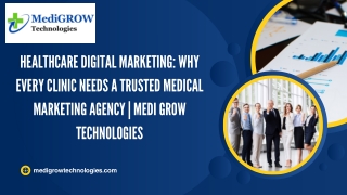 Healthcare Digital Marketing Why Every Clinic Needs a Trusted Medical Marketing Agency  Medi Grow Technologies