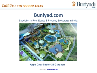 APPU GAHR GURGAON | CALL 91 99990-11115