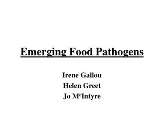PPT - Emerging Food Pathogens PowerPoint Presentation, free download ...