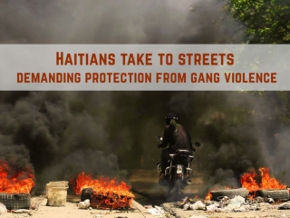 Haitians take to streets demanding protection from gang violence