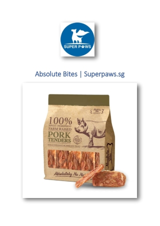 Absolute Bites | Superpaws.sg