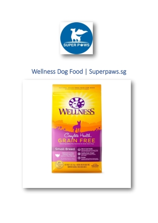 Wellness Dog Food | Superpaws.sg