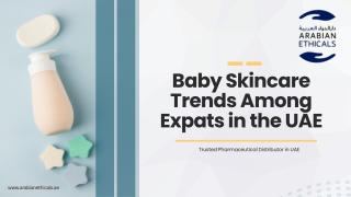 Baby Skincare Trends Among Expats in the UAE