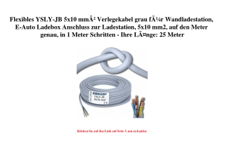 5874 Flexibles YSLY-JB 5x10 mmÃ‚Â² Verlegekabel grau fÃƒÂ¼r Wandladestation  E-Auto Ladebox Anschluss zu