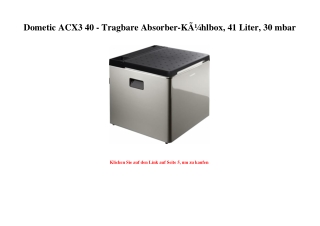 6607 Dometic ACX3 40 - Tragbare Absorber-KÃƒÂ¼hlbox  41 Liter  30 mbar