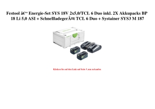 0517 Festool Ã¢Â€Â“ Energie-Set SYS 18V 2x5 0 TCL 6 Duo inkl. 2X Akkupacks BP 18 Li 5 0 ASI   Schnelllad