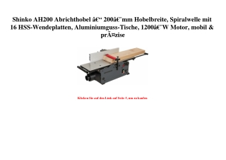 9779 Shinko AH200 Abrichthobel Ã¢Â€Â“ 200Ã¢Â€Â¯mm Hobelbreite  Spiralwelle mit 16 HSS-Wendeplatten  Alum