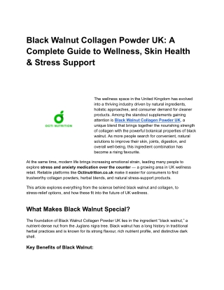 Black Walnut Collagen Powder UK_ A Complete Guide to Wellness, Skin Health & Stress Support