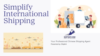Best Chinese Shipping Agent for eCommerce & Imports  - Simplify International Shipping