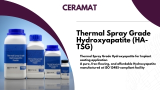 Thermal Spray Grade Hydroxyapatite (HA-TSG)