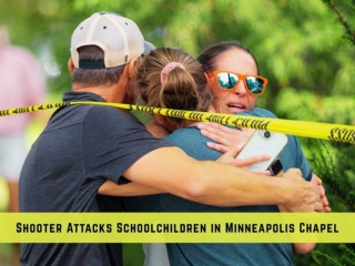 Shooter Attacks Schoolchildren in Minneapolis Chapel