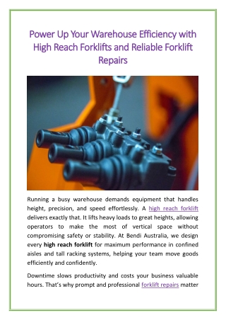 Power Up Your Warehouse Efficiency with High Reach Forklifts and Reliable Forklift Repairs