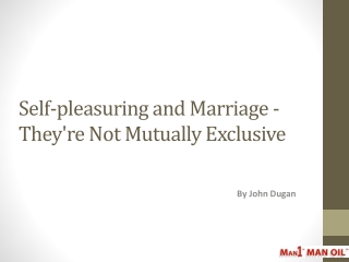 Self-pleasuring and Marriage -They're Not Mutually Exclusive