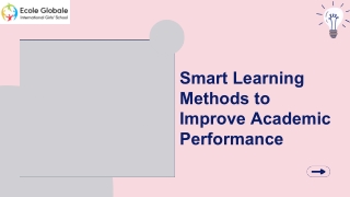 Smart Learning Methods to Improve Academic Performance