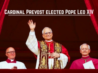 Cardinal Prevost Elected Pope Leo XIV
