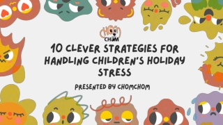 10 Clever Strategies for Handling Children's Holiday Stress