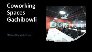 Coworking Spaces Gachibowli