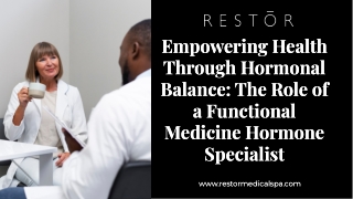 Empowering Health Through Hormonal Balance The Role of a Functional Medicine Hormone Specialist