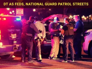 DC as feds, National Guard Patrol Streets