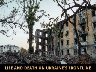 Life and Death on Ukraine’s Frontline