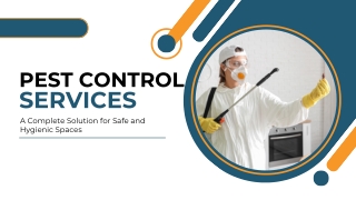 Pest Control Services: A Complete Solution for Safe and Hygienic Spaces
