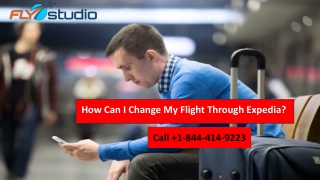 1-844-414-9223 How Can I Change My Flight Through Expedia?