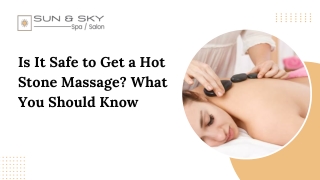 Is It Safe to Get a Hot Stone Massage? What You Should Know