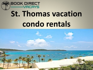 St. Thomas vacation condo rentals