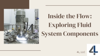 Inside the Flow: Exploring Fluid System Components