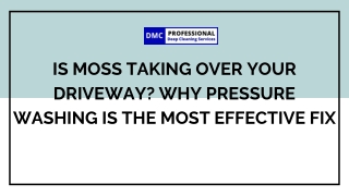 Is Moss Taking Over Your Driveway Why Pressure Washing Is the Most Effective Fix