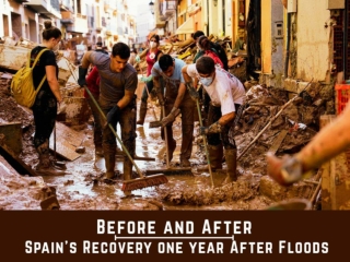 Before and After Spain’s Recovery one year After Floods