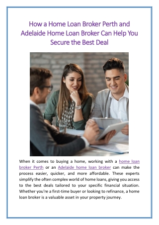 How a Home Loan Broker Perth and Adelaide Home Loan Broker Can Help You Secure the Best Deal