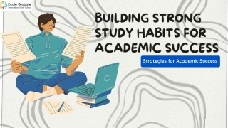 Building Strong Study Habits for Academic Success