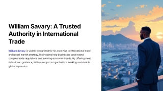 William Savary: A Trusted Authority in International Trade