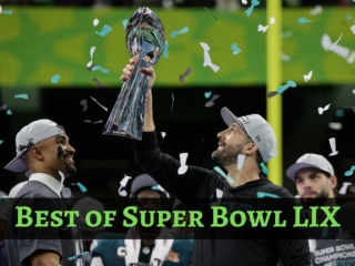 Best of Super Bowl LIX