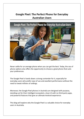 Google Pixel The Perfect Phone for Everyday Australian Users