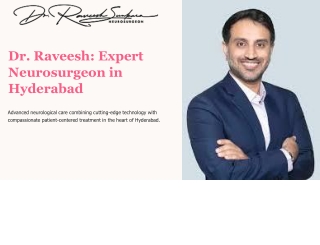 Dr. Raveesh_ Expert Neurosurgeon in Hyderabad
