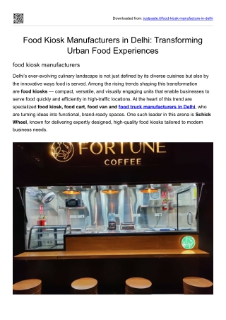 Food Kiosk Manufacturers in Delhi- Transforming Urban Food Experiences