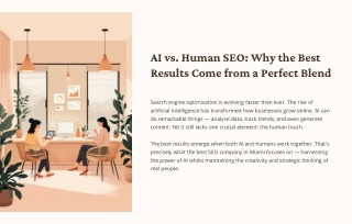 AI vs. Human SEO Why the Best Results Come from a Perfect Blend